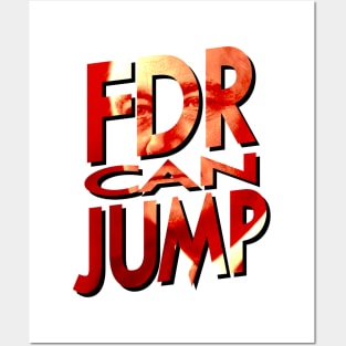 FDR Can Jump (Peach Portrait) Posters and Art